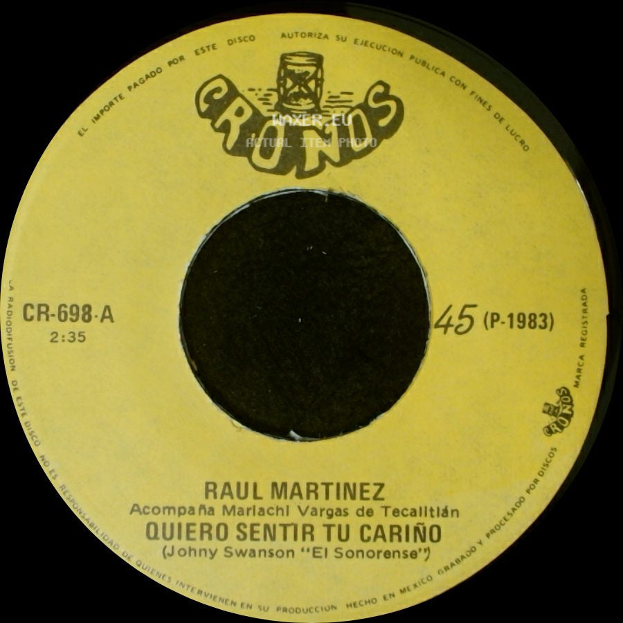 Raul Martinez - Quiero Sentir Tu Cariño / Corrido Ricardo Chavez Ortiz side A