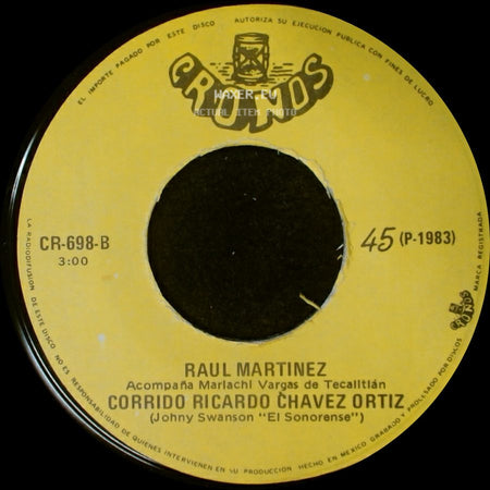 Raul Martinez - Quiero Sentir Tu Cariño / Corrido Ricardo Chavez Ortiz side B