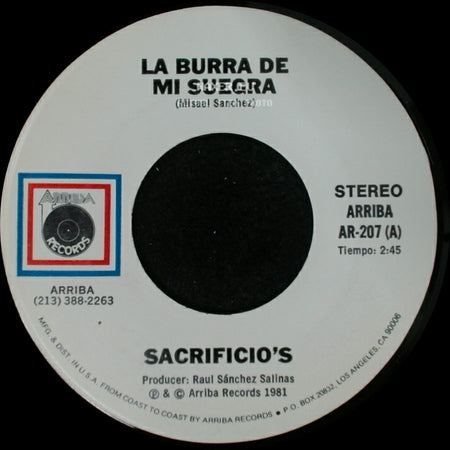 Sacrificio's - La Burra De Mi Suegra / Deseo Que Seas Feliz side A