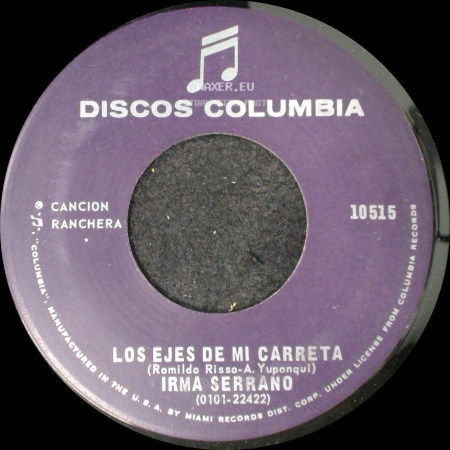 Irma Serrano - Los Ejes De Mi Carreta / Una Estrellita side A
