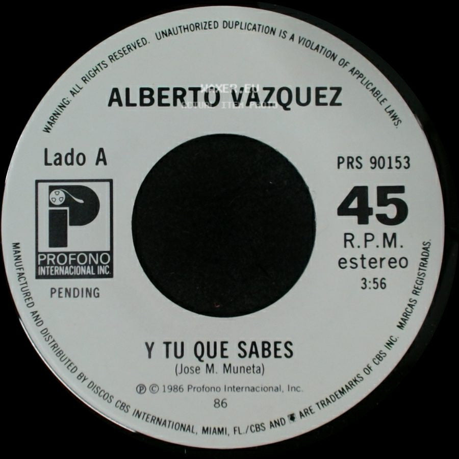 Alberto Vazquez - Y Tu Que Sabes / Amor Prohibido side A