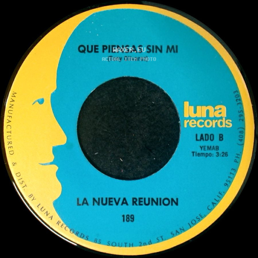La Nueva Reunion - Preso Abandonado / Que Piensas Sin Mi (Tony Olivarez) side B