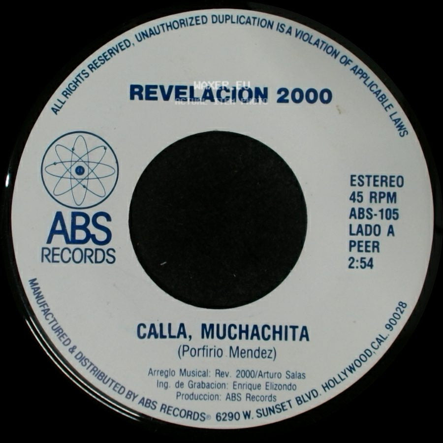 Revelacion 2000 - Calla, Muchachita / Te Estoy Perdiendo side A