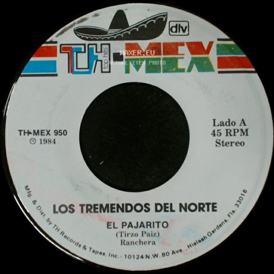 Los Tremendos Del Norte - El Pajarito / Un Serio Compromiso side A