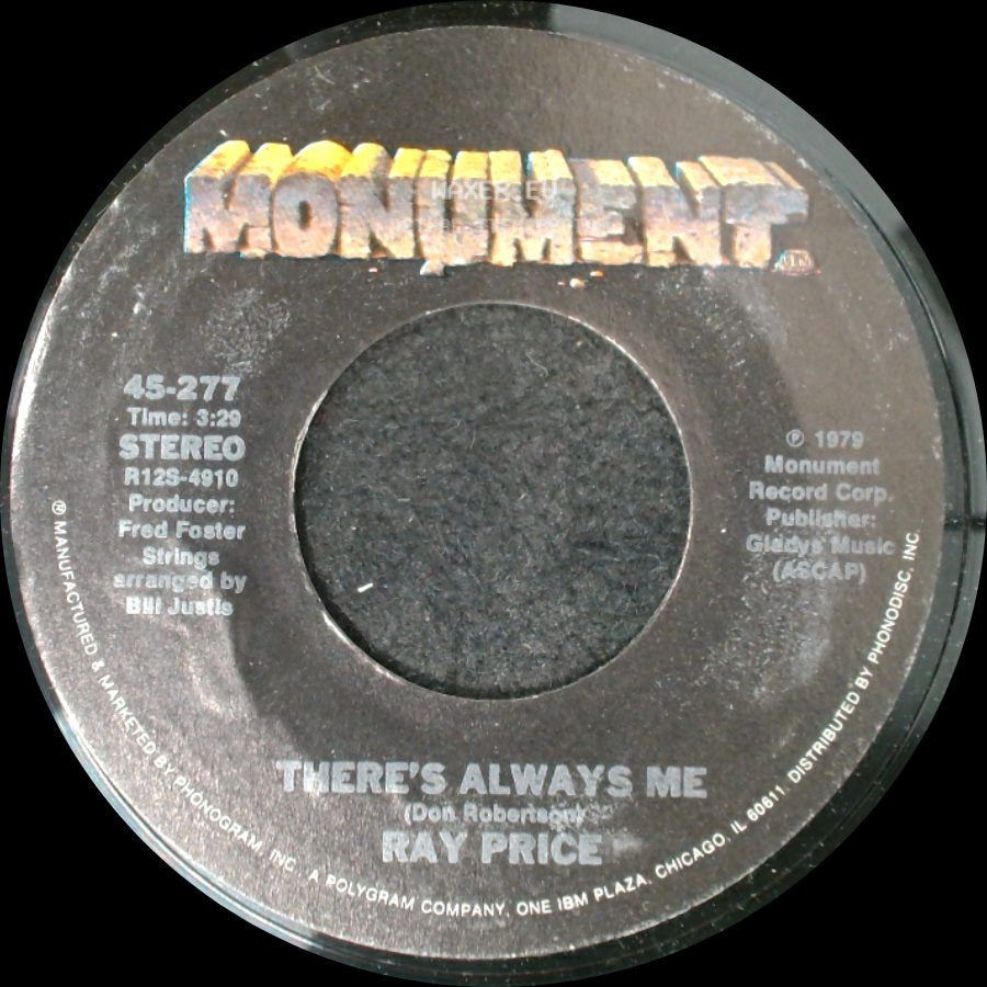 Ray Price - There's Always Me / If It's All The Same To You (I'll Be Leaving In The Morning) side A