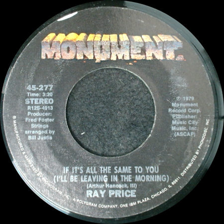 Ray Price - There's Always Me / If It's All The Same To You (I'll Be Leaving In The Morning) side B