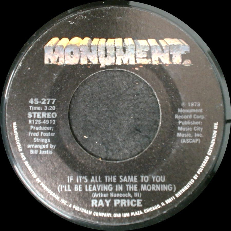 Ray Price - If It's All The Same To You (I'll Be Leaving In The Morning) / There's Always Me side A