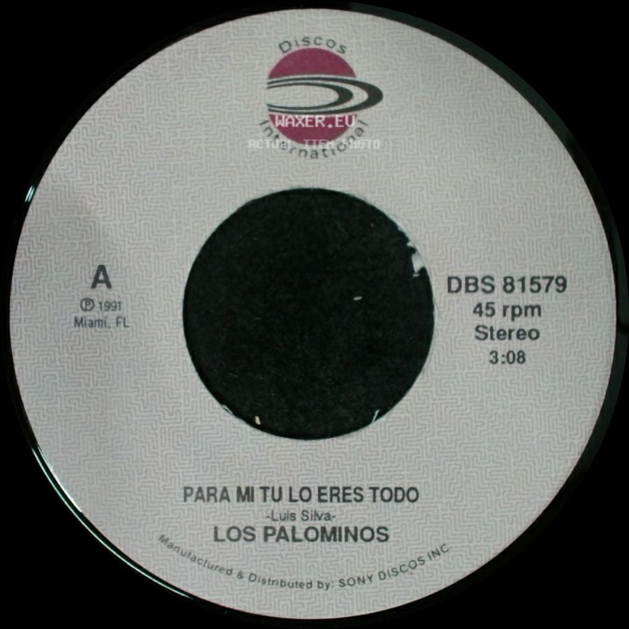 Los Palominos - Para Mi Tu Lo Eres Todo / Para Mi Tu Lo Eres Todo side A