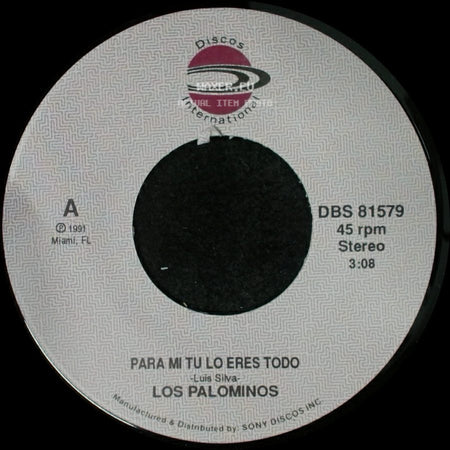 Los Palominos - Para Mi Tu Lo Eres Todo / Para Mi Tu Lo Eres Todo side B