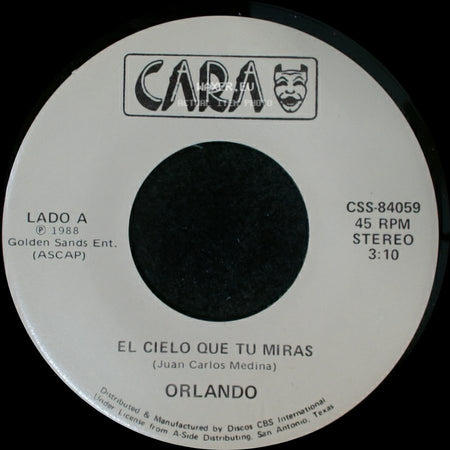 Orlando - El Cielo Que Tu Miras / Bouquet De Rosas side A