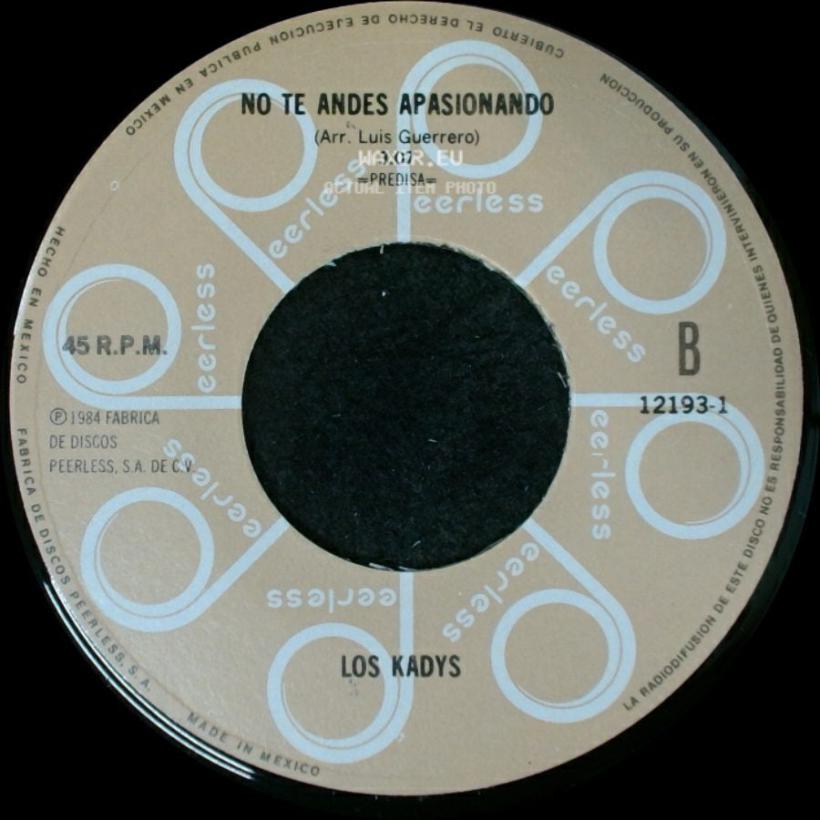 Los Kadys - Me Brotaron Lagrimas / No Te Andes Apasionando side B