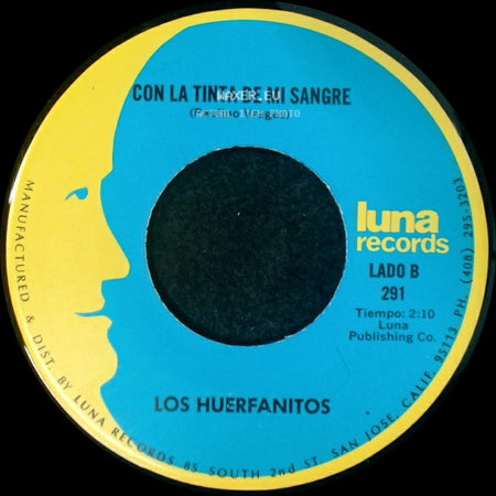 Los Huerfanitos - Te Traigo En Mi Cartera / Con La Tinta De Mi Sangre side B