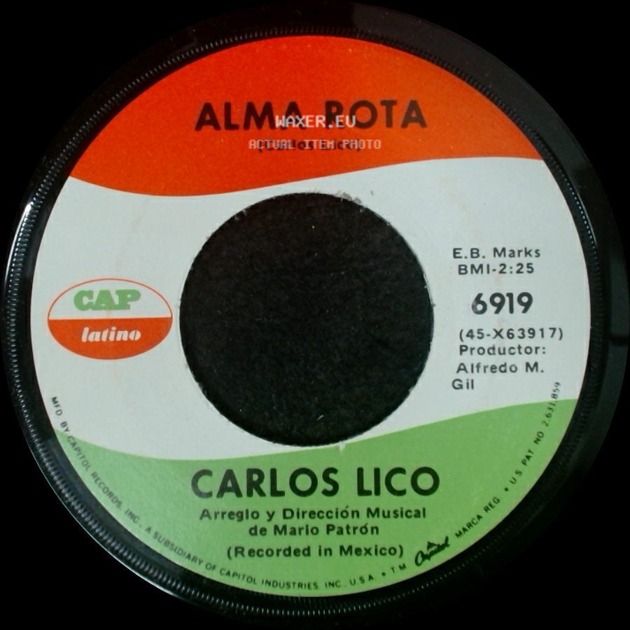 Carlos Lico - El Rio Y Las Rosas / Alma Rota side B