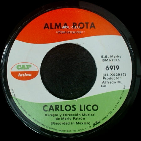Carlos Lico - El Rio Y Las Rosas / Alma Rota side B