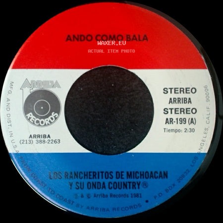 Los Rancheritos De Michoacan Y Su Onda Country® - Ando Como Bala / La Yaquecita side A