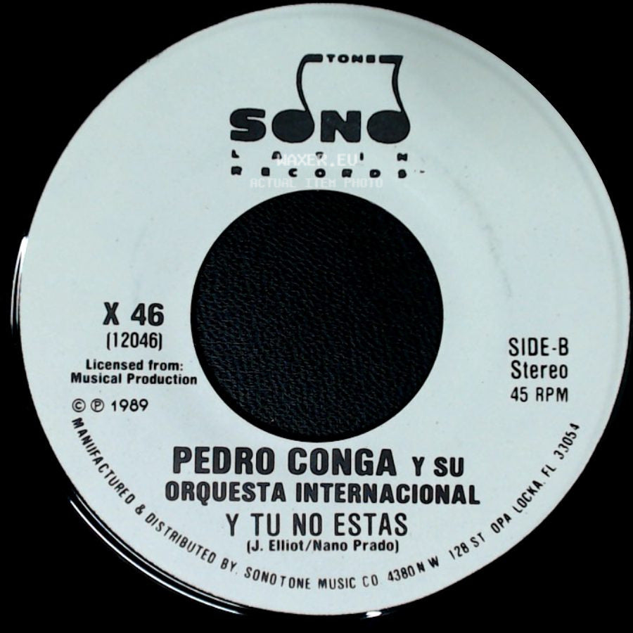 Pedro Conga Y Su Orquesta Internacional - Y Tu No Estas / Y Tu No Estas side B