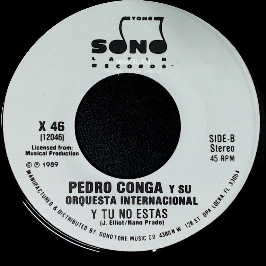 Pedro Conga Y Su Orquesta Internacional - Y Tu No Estas / Y Tu No Estas side B