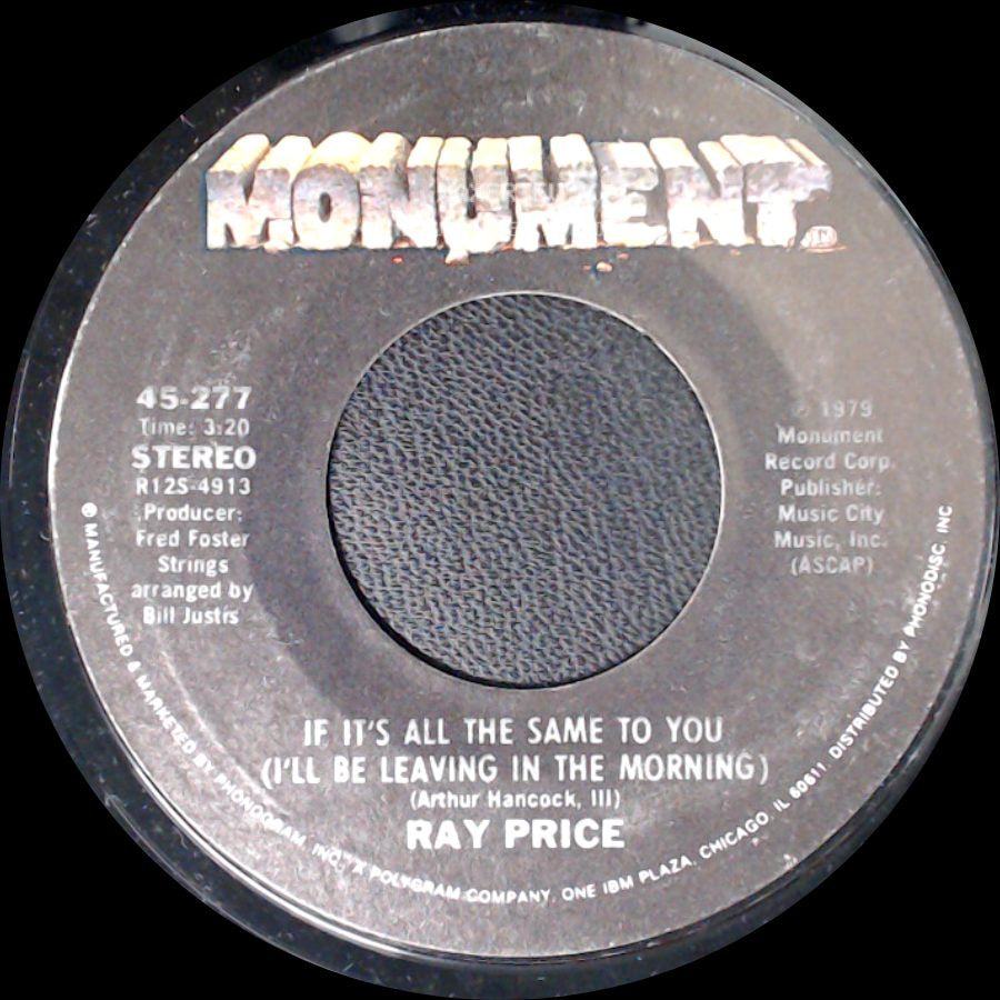 Ray Price - If It's All The Same To You (I'll Be Leaving In The Morning) / There's Always Me side A