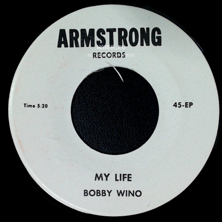 Bobby Wino - My Life / Little Cindy Ella side A