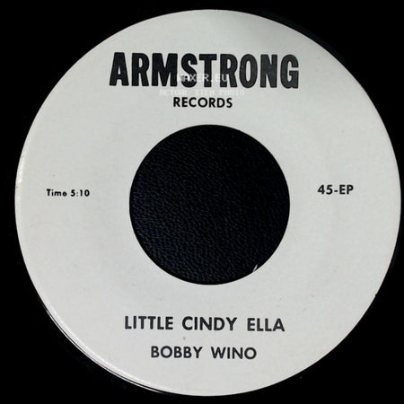 Bobby Wino - My Life / Little Cindy Ella side B
