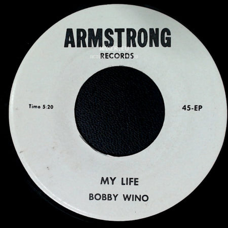 Bobby Wino - My Life / Little Cindy Ella side A