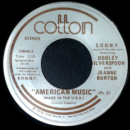 S.O.N.N.Y. Featuring Dooley Silverspoon And Jeanne Burton - American Music (Pt. 1) / American Music (Pt. 2) side B