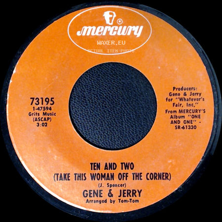 Gene & Jerry - Everybody Is Waiting / Ten And Two (Take This Woman Off The Corner) side B