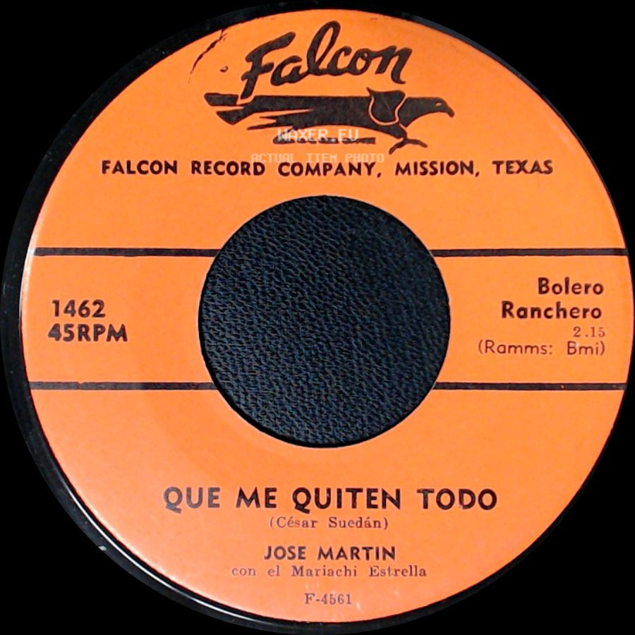 Jose Martin Con El Mariachi Estrella / Jose Martin - Que Me Quiten Todo / Nuestro Amor side A