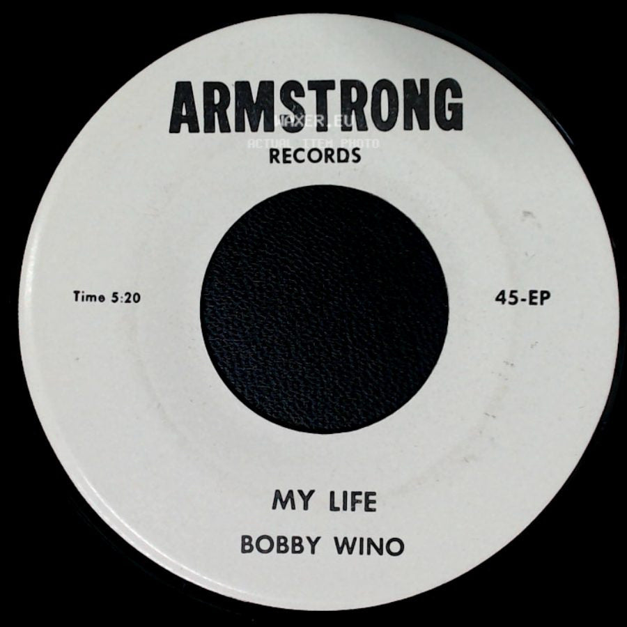 Bobby Wino - My Life / Little Cindy Ella side A