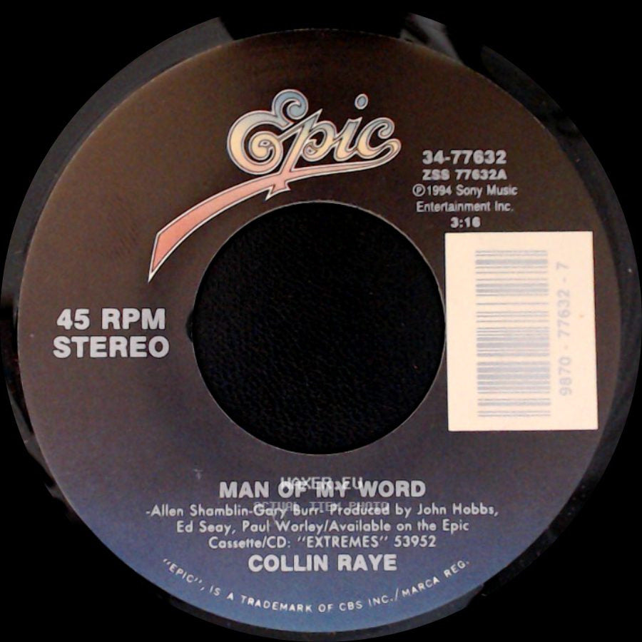 Collin Raye - Man Of My Word / Nothin' A Little Love Won't Cure side A