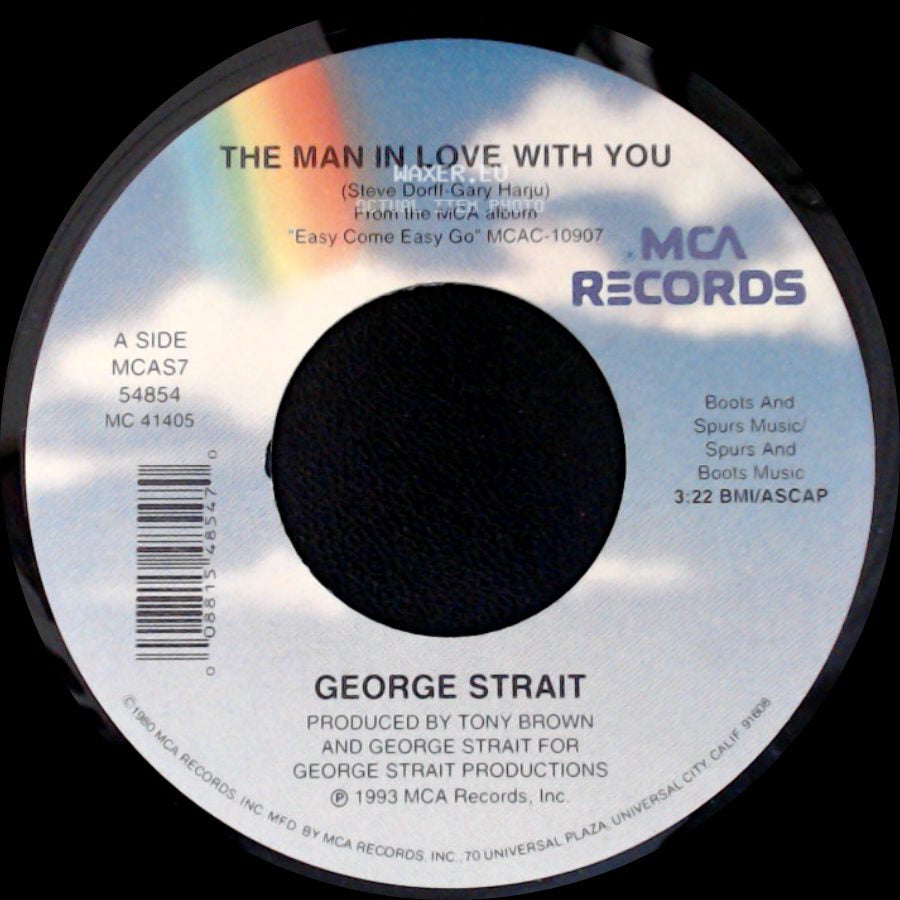 George Strait - The Man In Love With You / We Must Be Loving Right side A