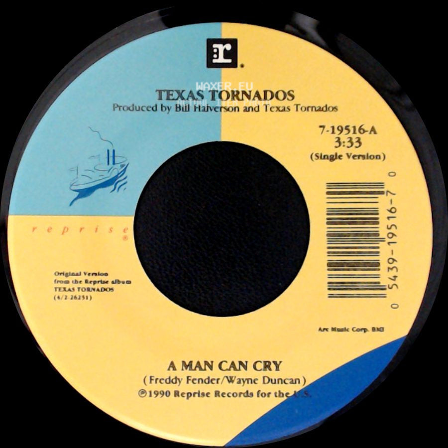 Texas Tornados - A Man Can Cry / (Hey Baby) Que Paso side A