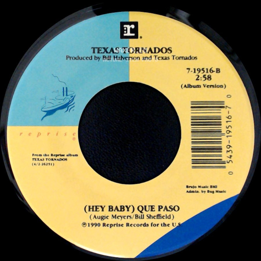 Texas Tornados - A Man Can Cry / (Hey Baby) Que Paso side B
