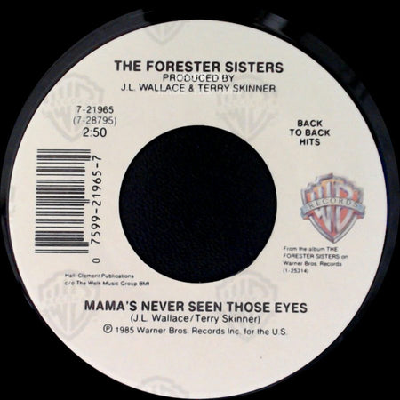 The Forester Sisters - Mama's Never Seen Those Eyes / Just In Case side A