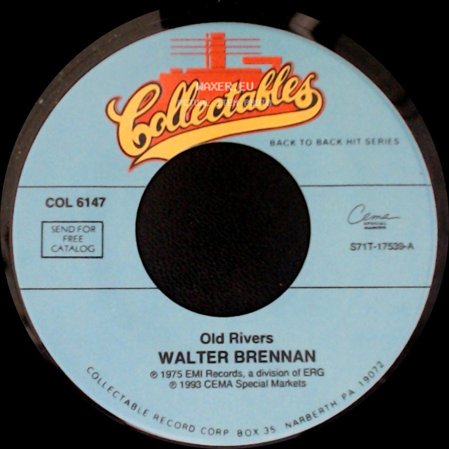Walter Brennan - Mama Sang A Song / Old Rivers side B