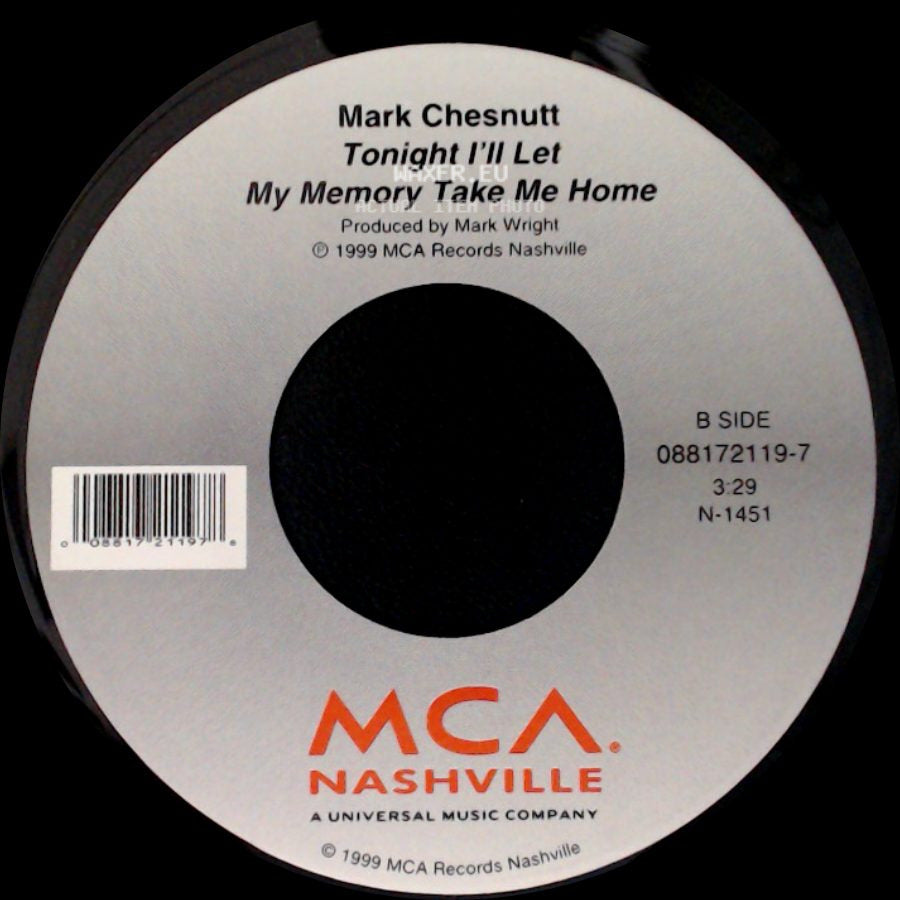 Mark Chesnutt - Lost In The Feeling / Tonight I'll Let My Memory Take Me Home side B