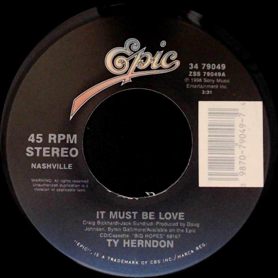 Ty Herndon - A Man Holdin' On (To A Woman Lettin' Go) / It Must Be Love side B