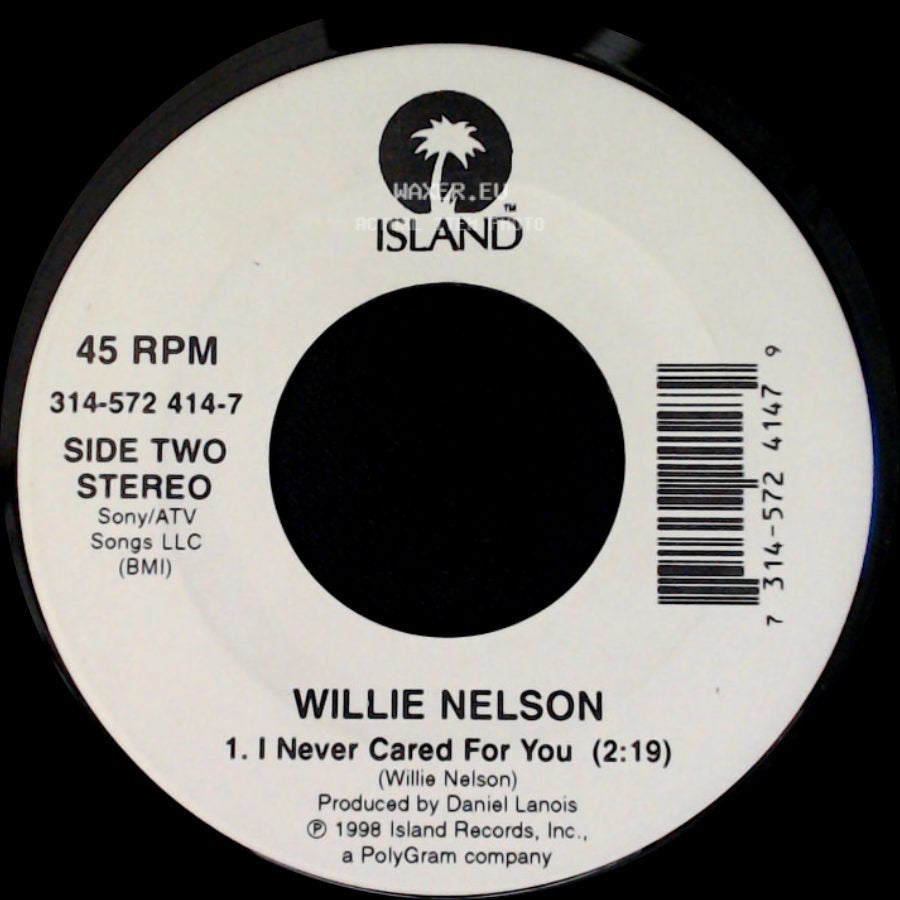 Willie Nelson - The Maker (Radio Edit) / I Never Cared For You side B
