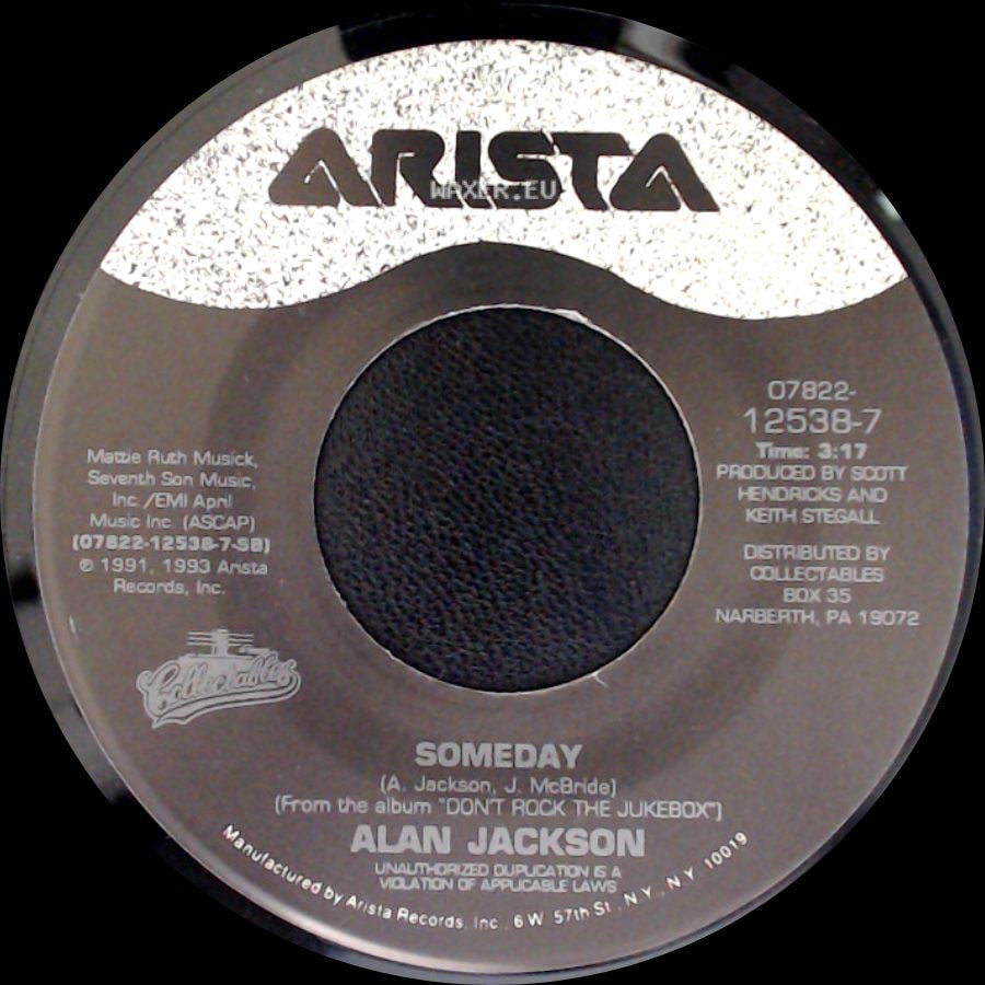 Alan Jackson - Someday / Love's Got A Hold On You side A