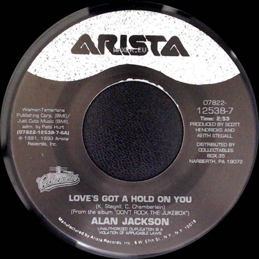 Alan Jackson - Love's Got A Hold On You / Someday side A
