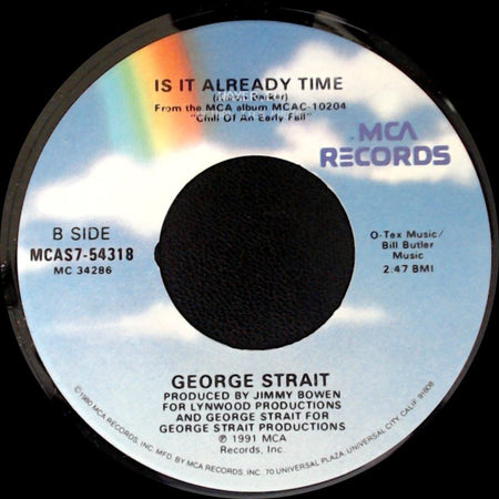 George Strait - Lovesick Blues / Is It Already Time side B