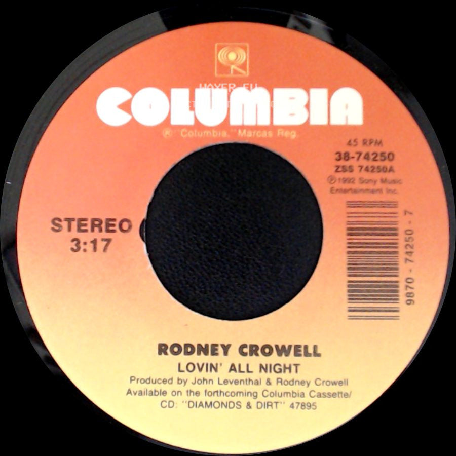 Rodney Crowell - Lovin' All Night / I Didn't Know I Could Lose You side A