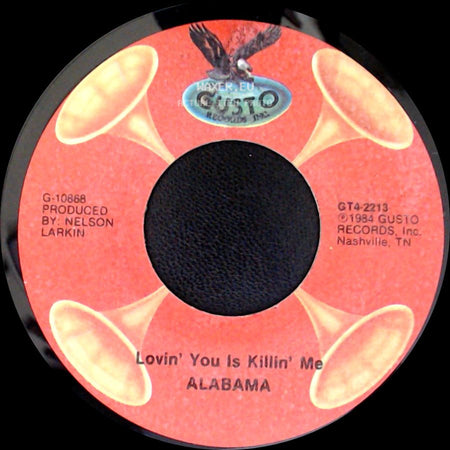 Alabama - Lovin' You Is Killin' Me / I Wanna Be With You Tonight side A
