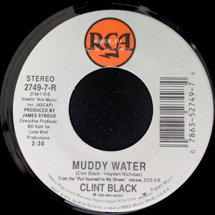 Clint Black - Muddy Water / Loving Blind side A