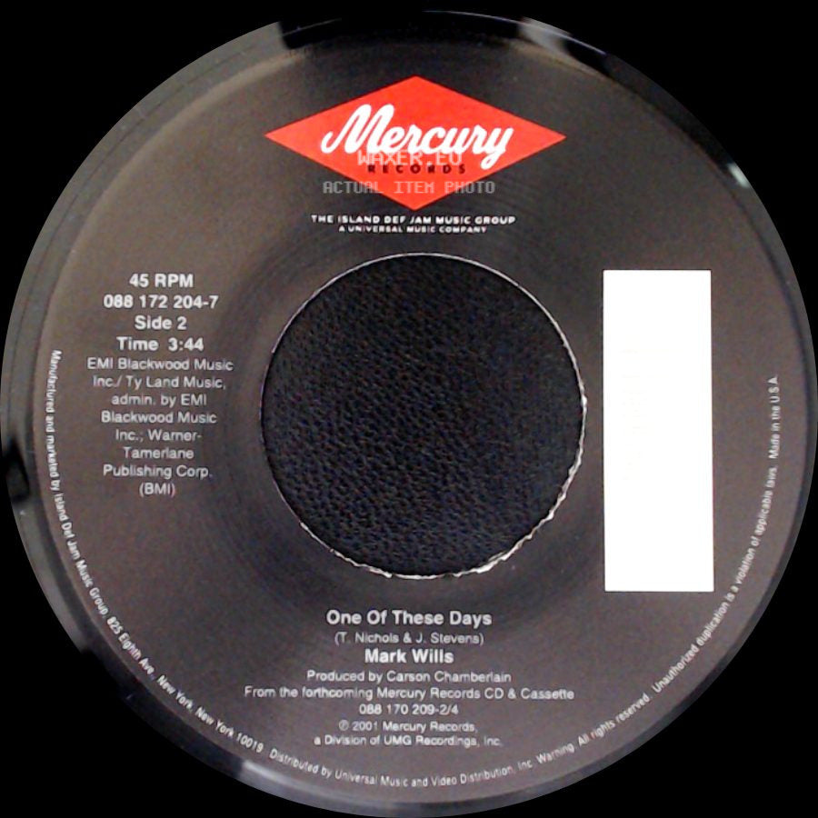 Mark Wills - Loving Every Minute / One Of These Days side B