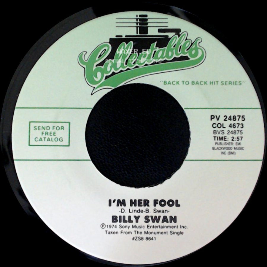 Billy Swan - I'm Her Fool / I Can Help side A