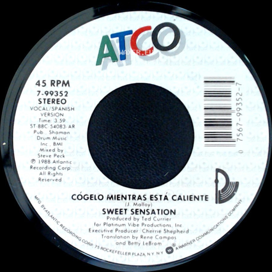Sweet Sensation - Cógelo Mientras Está Caliente / Take It While It's Hot side A