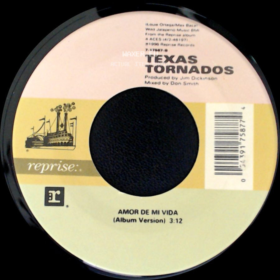 Texas Tornados - Amor De Mi Vida (Album Version) / Little Bit Is Better Than Nada (Album Version) side A