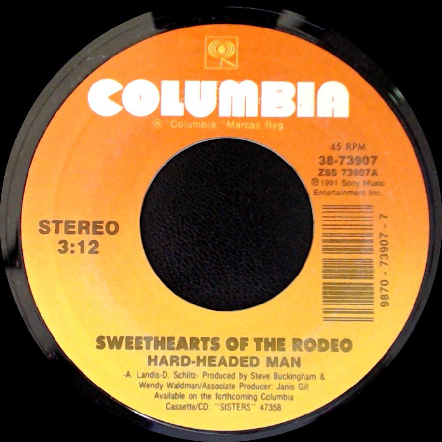 Sisters - Sweethearts Of The Rodeo Hard-Headed Man / Sweethearts Of The Rodeo side A