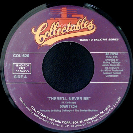 Switch - There'll Never Be / Best Beat In Town side A